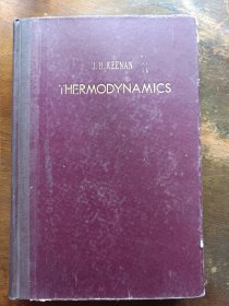 Thermodynamics （热力学）（目录见图）（作者：原麻省理工教授Joseph H.Keenan)