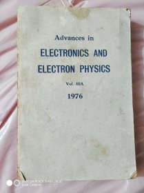 Advances in ELECTRONICS AND ELECTRON PHYSICS Vol.40A