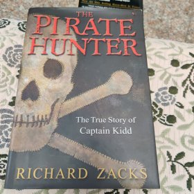 The Pirate Hunter: The True Story of Captain Kidd