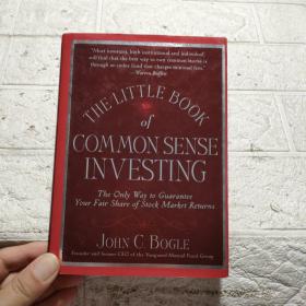 The Little Book Of Common Sense Investing【精装 32开 详情看图】