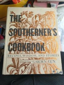 The Southerner's Cookbook  Recipes, Wisdom, and 英文