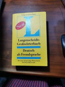 Vollige Neuentwieklung
Neu
L
Langenscheidts
Grosworterbuch
Deutsch
als Fremdsprache
Das neue einsprachige Worterbuch
fur Deutschlernende