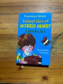 A Giant Slice of
HORRiD HENRY