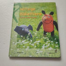 Witzige Häkeltiere. Einfach selbermachen/ 9783804308565