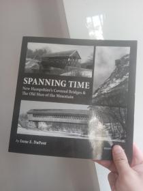Spanning Time: New Hampshire's Covered Bridges & The Old Man of the Mountain
