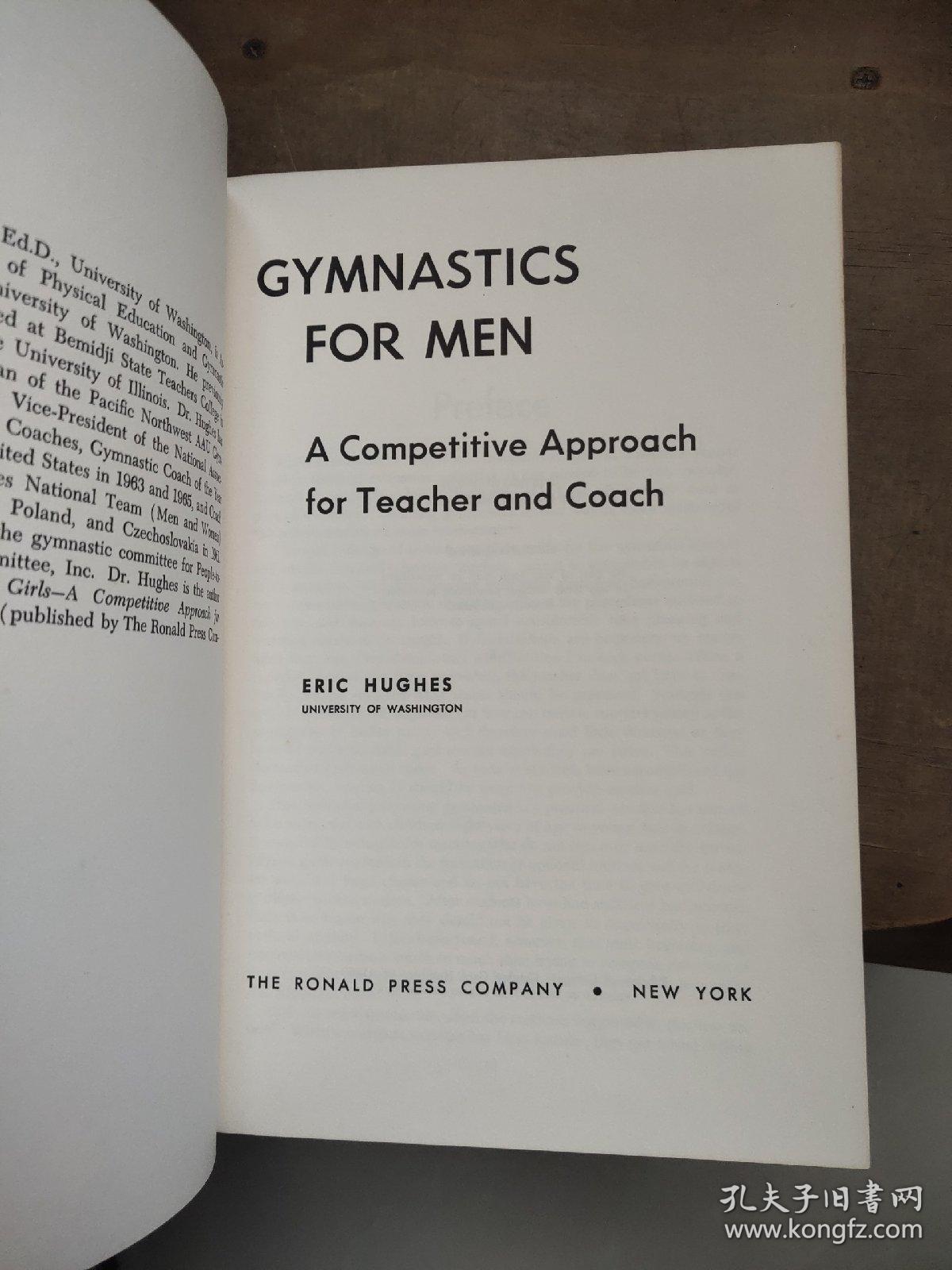 GYMNASTICS FOR MEN ：A  Competitive Approach for Teacher and Coach 英文原版 图文册〈 男子体操 训练方法〉布面精装16开 纸张好 厚重册册