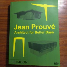 Jean Prouvé Architect for Better Days让·普鲁维建筑