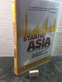 Startup Asia: Top Strategies for Cashing in on Asia's Innovation Boom 创业亚洲