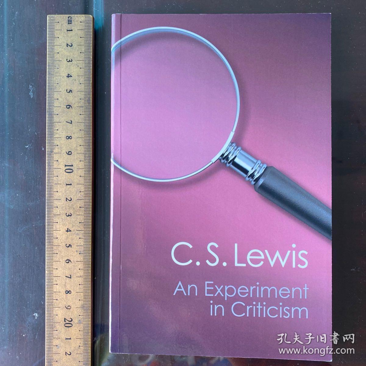 An experiment in criticism C. S Lewis literary theory theories thought thoughts history 英文原版