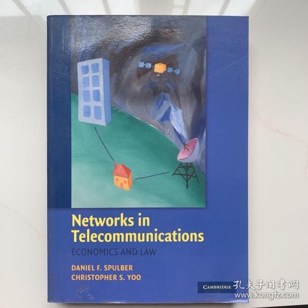 Networks in Telecommunications:Economics and Law[电信网络——经济与法律]