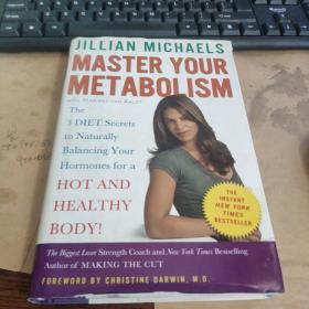 Master Your Metabolism：The 3 Diet Secrets to Naturally Balancing Your Hormones for a Hot and Healthy Body!