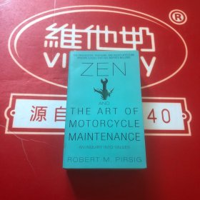 Zen and the Art of Motorcycle Maintenance：An Inquiry Into Values