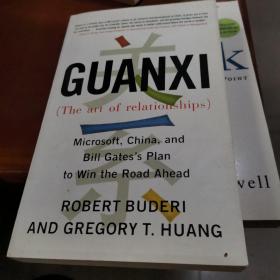 Guanxi (The Art of Relationships): Microsoft, China, and the Plan to Win the Road Ahead