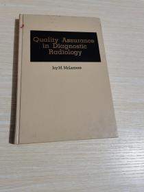 quality Assurance in Diagnostic Radiology 诊断放射学的质量保证 英文原版