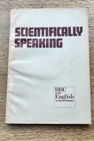 Scientifically Speaking（科技英语会话）