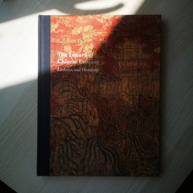 the luxury of chinese lacquer littleton and hennessy（中国漆器艺术）利特尔顿与轩尼诗图录 历代奢华瓷器