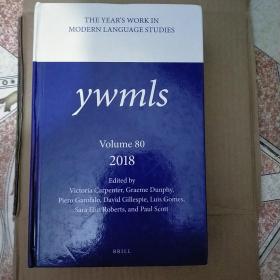 THE YEAR'S WORK IN
MODERN LANGUAGE STUDIES

ywmls

Volume 80  2018