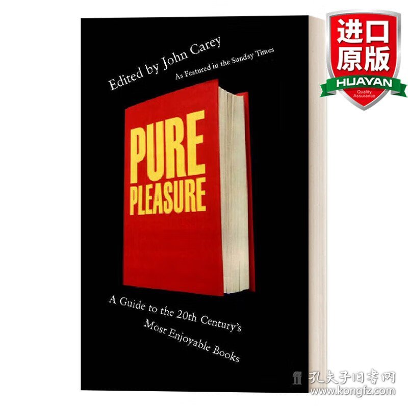 英文原版 Pure pleasure 阅读的至乐：20世纪最令人快乐的书 文学批评家约翰·凯里著 英文版 进口英语原版书籍