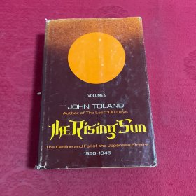 The Rising Sun : Decline and Fall of the Japanese Empire by John Toland ---- 约翰托兰《日本帝国衰亡史1936-1945》第2卷