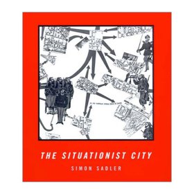 The Situationist City