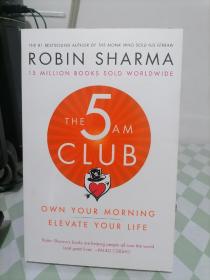 羅賓夏瑪 凌晨五點(diǎn)俱樂部 英文原版書 The 5 AM Club 賣掉法拉利的高僧作者 Robin Sharma新書 英文版