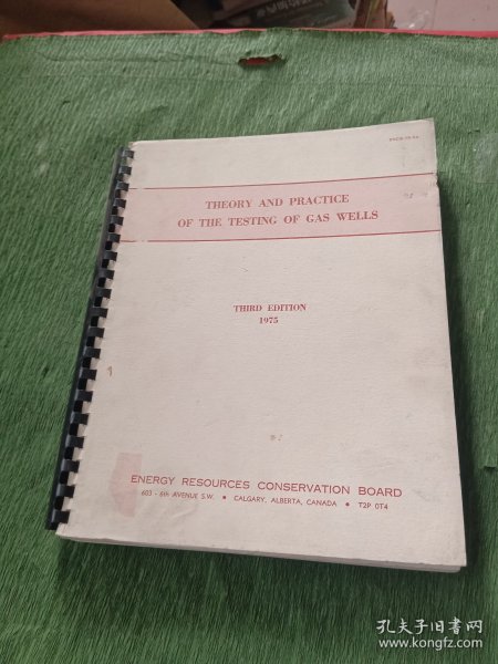 THEORY AND PRACTICE OF THE TESTING OF GAS WELLS----气井测试的理论与实践