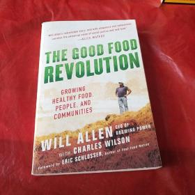 The Good Food Revolution: Growing Healthy Fo...