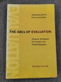 The ABCs of Evaluation: Timeless Techniques for Program and Project Managers