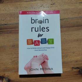 Brain Rules for Baby: How to Raise a Smart and Happy Child from Zero to Five.