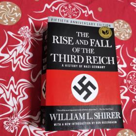 The Rise and Fall of the Third Reich: A History of Nazi Germany第三帝国的兴亡 英文原版