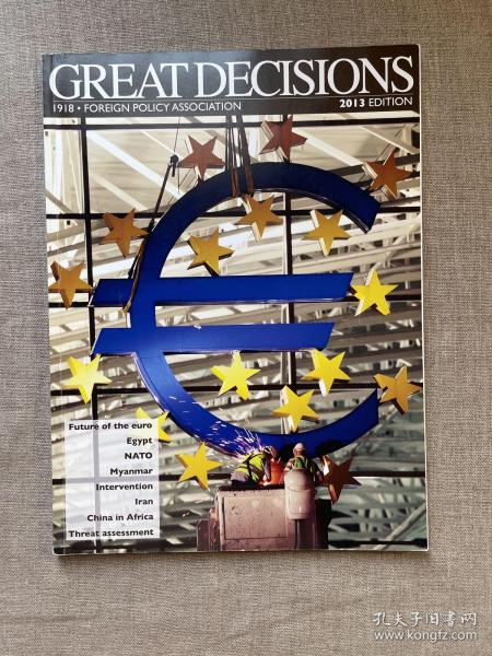 Great Decisions 2013 大决策【美国外交政策协会年刊。英文版，大16开铜版纸印刷】内部均干净无涂写，外观少许磨损，品相相近略有差异，不再每本拍照。