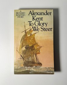 TO GLORY WE STEER 驶向荣耀