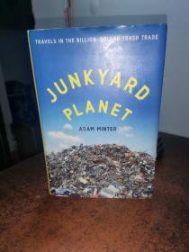 Junkyard Planet：Travels in the Billion-Dollar Trash Trade