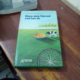 ARENA NIMM DEIN FAHRRAD UND HAU AB 外文原版