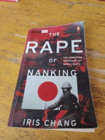 THE RAPE OF NANKING：The Forgotten Holocaust of World War II