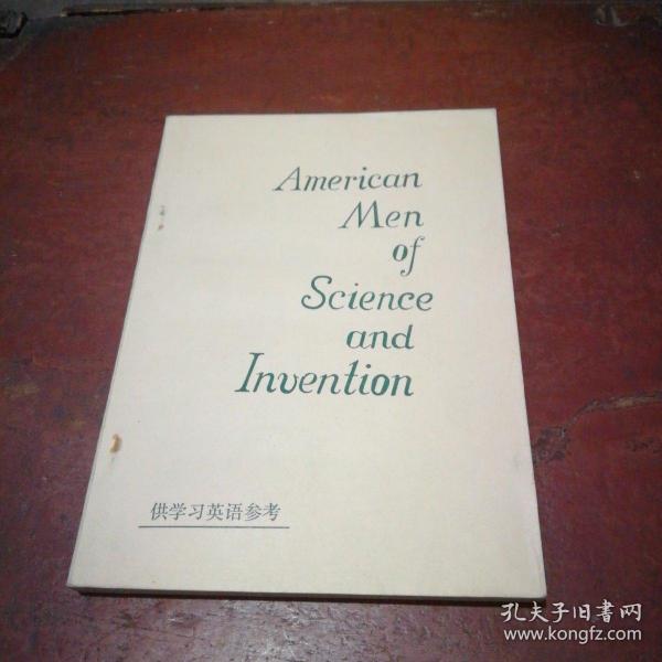 American Men of Science and Invention 美国科学家和发明家（英语读物）