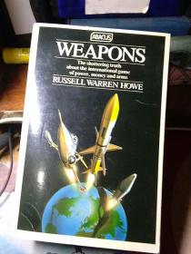 Weapons  The International game of Arms,Money and Diplomacy