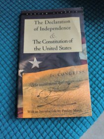 The Declaration of Independence and The Constitution of the United States