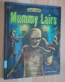 英文书 Mummy Lairs (Scary Places) by Michael Burgan (Author)