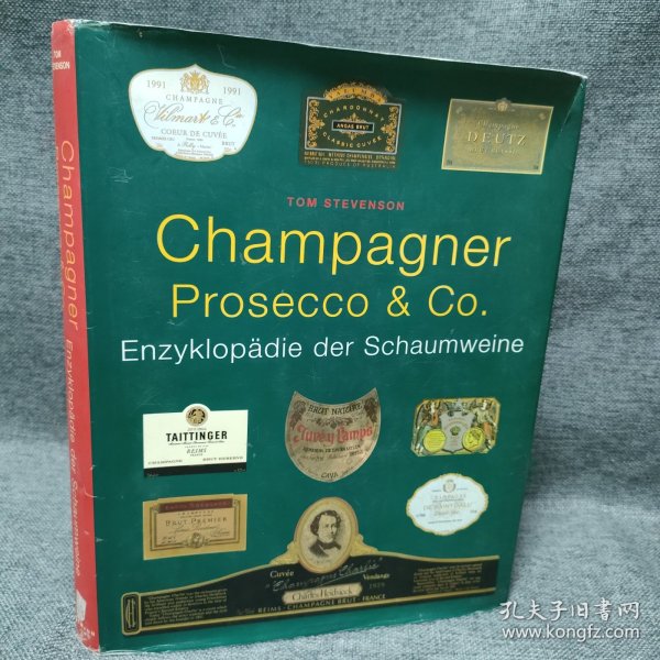 Champagner Prosecco & Co. Enzyklopädie der Schaumweine 香槟 气泡酒百科全书 德语书