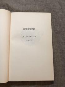 Goldoni (La Fine mouche, Le Café) / Gozzi (Le Monstre Turquin) Les écrivains célèbres: Le siècle des lumières 启蒙时代意大利剧作家 哥尔多尼 & 戈齐 剧作三部【Michel Arnaud译本，法文版。大16开精装，有插图，好纸印刷】