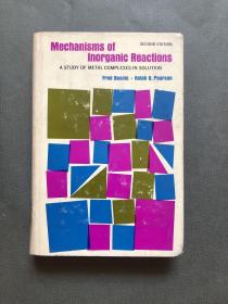 （英文原版）Mechanisms of inorganic reactions: A study of metal complexes in solution