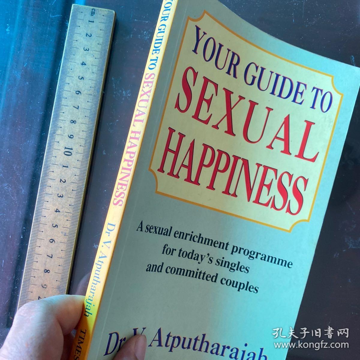 YOUR GUIDE TO SEXUAL HAPPINESS orgasm sex love women loving art of desire 英文原版