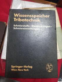 Wissensspeicher Tribotechnik: Schmierstoffe, Gleitpaarungen, Schmiereinrichtungen(语种自认)(F)