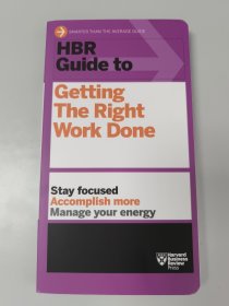 HBR Guide to Getting The Right Work Done