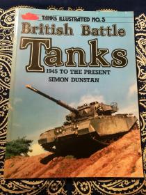 【绝版稀见书】《British Battle Tanks ：1945 to the present》
《战争中的英国坦克：1945年至现在(约1983年)》
(坦克图解丛书第五册，平装英文原版)