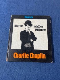 CHARLIE CHAPLIN 查理·卓别林 1974年出版 精装 数百万人嘲笑他 艺术与社会