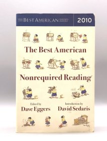 《美国最佳非必要阅读精选集2010 年 美国最佳文选系列》 The Best American Nonrequired Reading 2010 The Best American Series （美国文学）英文原版书