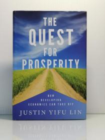 普林斯顿大学版  林毅夫签名本《繁荣的求索》 The Quest for Prosperity：How Developing Economies Can Take Off  by Justin Yifu Lin （经济学）英文原版书