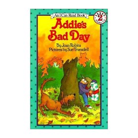 Addie's Bad Day (I Can Read, Level 2)艾迪糟糕的一天
